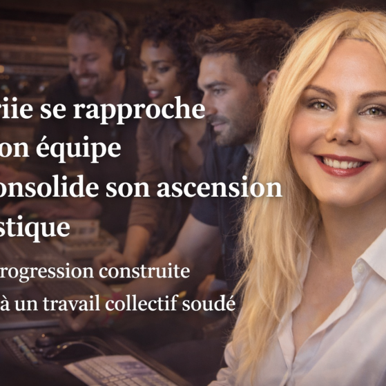 Mariie se rapproche de son équipe et consolide son ascension artistique