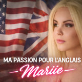 Mariie et l’anglais : une langue qui nourrit son rêve d’artiste