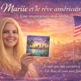 Mariie et son rêve américain : une inspiration sans limite