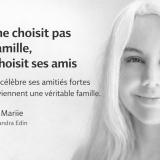 Mariie – On ne choisit pas sa famille, on choisit ses amis