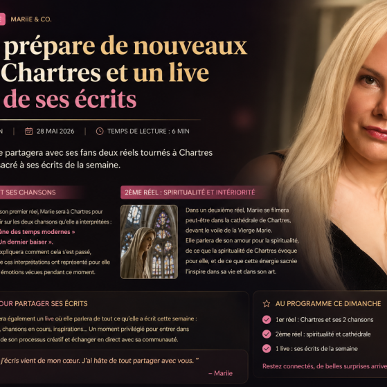 Mariie prépare deux réels à Chartres entre chansons, spiritualité et confidences en live